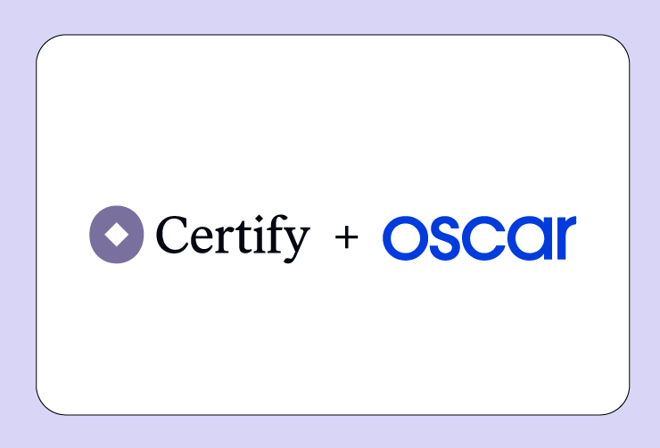 Oscar Health + Certify case study